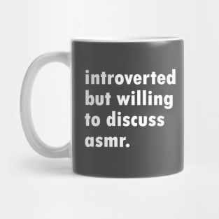 Introverted ASMR Mug